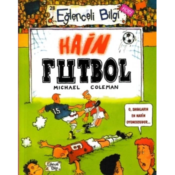 Eğlenceli Bilgi - Hain Futbol