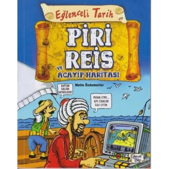 Eğlenceli Tarih 49 - Piri Reis ve Acayip Haritası