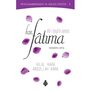 Ehl-i Beytin Annesi Hz. Fatıma