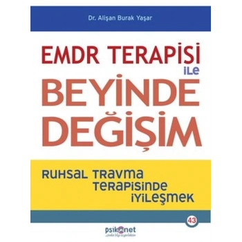 EMDR Terapisi ile Beyinde Değişim