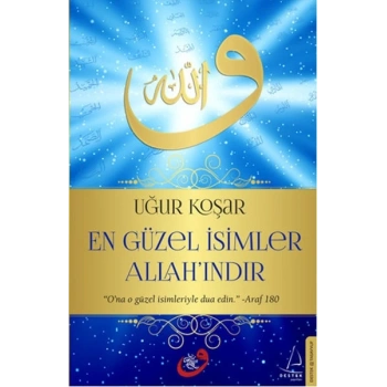 En Güzel İsimler Allahındır