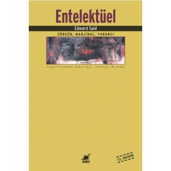 Entelektüel: Sürgün Marjinal Yabancı
