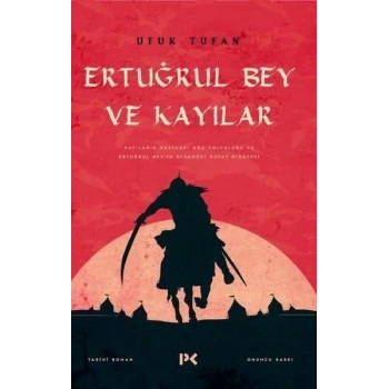 Ertuğrul Bey ve Kayılar