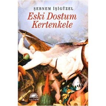 Eski Dostum Kertenkele