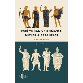 Eski Yunan Ve Roma’da Mitler & Efsaneler