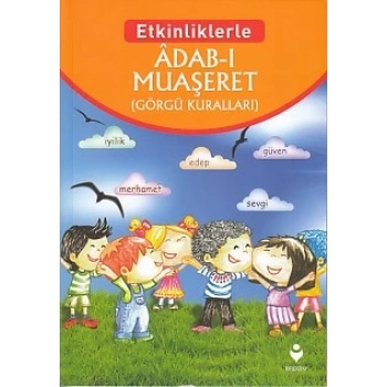 Etkinliklerle - Adab-ı Muaşeret (Görgü Kuralları)