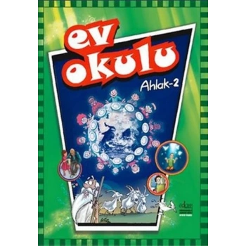 Ev Okulu Ahlak - 2