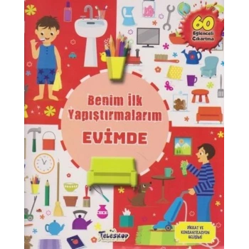 Evimde - Benim İlk Yapıştırmalarım