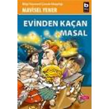Evinden Kaçan Masal