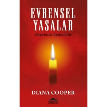 Evrensel Yasalar - Hayatınızı Aydınlatın