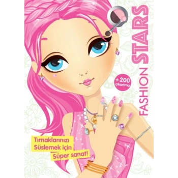 Fashion Stars - Tırnaklarınızı Süslemek İçin Süper Sanat!