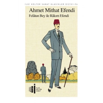 Felatun Bey ile Rakım E