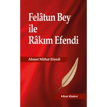 Felatun Bey İle Rakım E