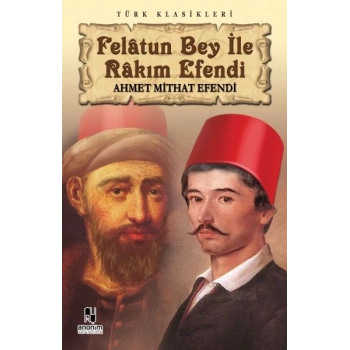 Felatun Bey ile Rakım E