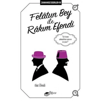 Felatun Bey ile Rakım E - Zamansız Eserler 18