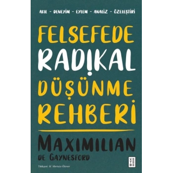Felsefede Radikal Düşünme Rehberi