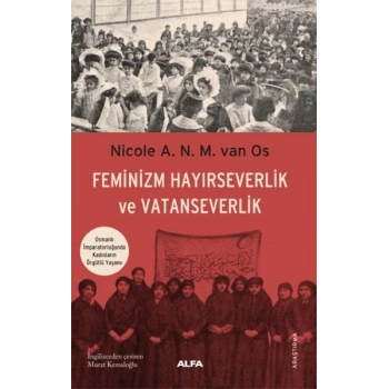 Feminizm Hayırseverlik Ve Vatanseverlik