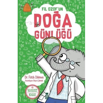 Fil Ozofun Doğa Günlüğü