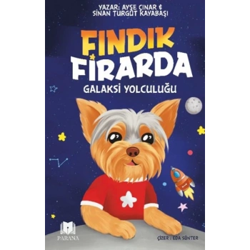 Fındık Firarda – Galaksi Yolculuğu