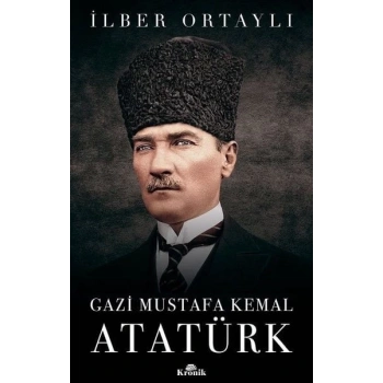 Gazi Mustafa Kemal Atatürk