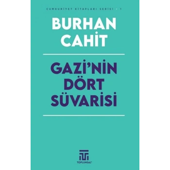 Gazi’nin Dört Süi