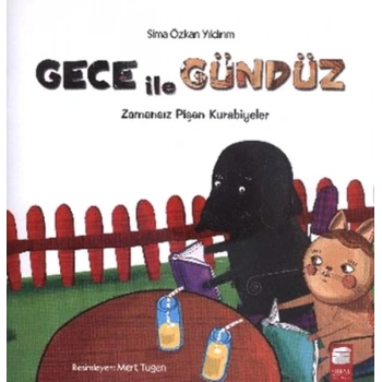 Gece ile Gündüz -  Zamansız Pişen Kurabiyeler