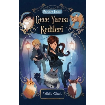 Gece Yarısı Kedileri-Felidix Okulu