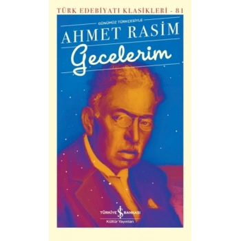 Gecelerim - (Günümüz Türkçesiyle) - Türk Edebiyatı Klasikleri