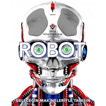 Geleceğin Makineleri İle Tanışı