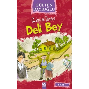 Gelincik Dizisi - Deli Bey