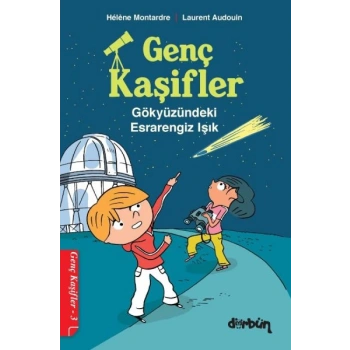 Genç Kaşifler - 3 Gökyüzündeki engiz Işık
