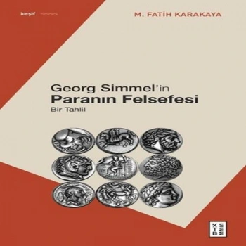 Georg Simmelin Paranın Felsefesi