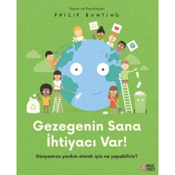 Gezegenin Sana İhtiyacı Var!