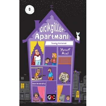 Gıcıkgiller Apartmanı 2 İnsanlığı Kurtarmak