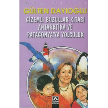 Gizemli Buzullar Kıtası - Gezi D.Antartika