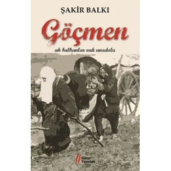 Göçmen  Ah Bnlar Vah Anadolu