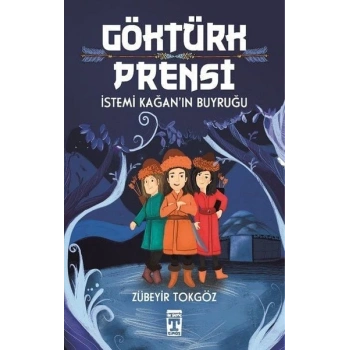 Göktürk Prensi - İstemi Kağanın Buyruğu