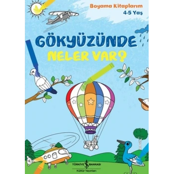 Gökyüzünde Neler Var? - Boyama larım 4-5 Yaş
