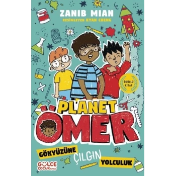 Gökyüzüne Çılgın Yolculuk & Planet Ömer 5