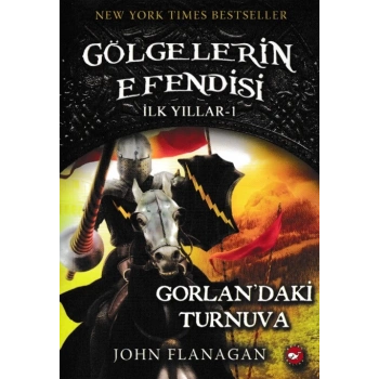 Gölgelerin Esi İlk Yıllar 1-Gorlandaki Turnuva