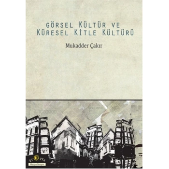 Görsel Kültür ve Küresel Kitle Kültürü