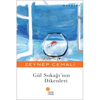 Gül Sokağının Dikenleri