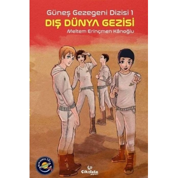 Güneş Gezegeni Dizisi 1 - Dış Dünya Gezisi