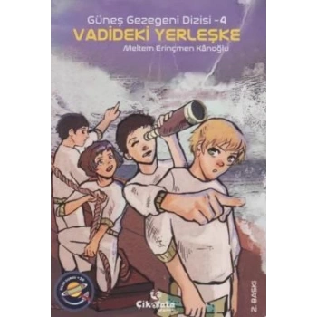 Güneş Gezegeni Dizisi 4 - Vadideki Yerleşke