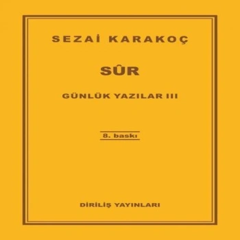 Günlük Yazılar 3 - Sur