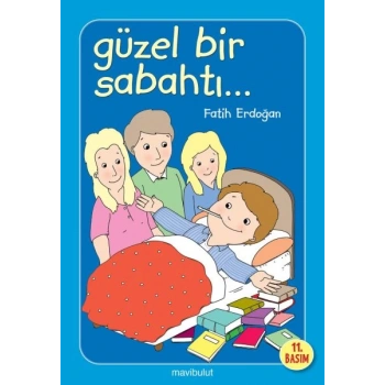 Güzel Bir Sabahtı
