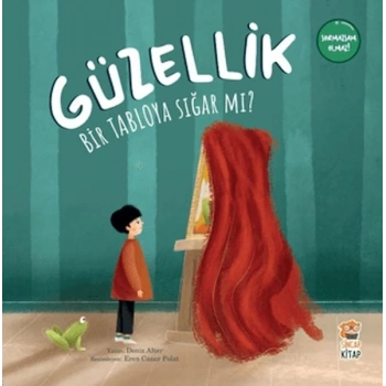 Güzellik Bir Tabloya Sığar mı?