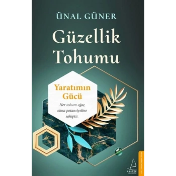 Güzellik Tohumu - tımın Gücü