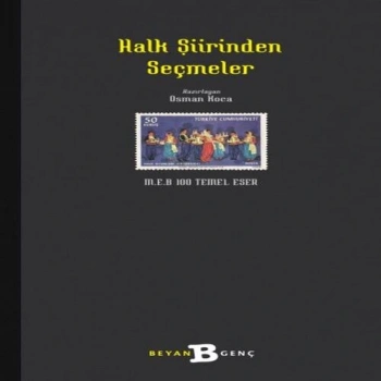 Halk Şiirinden Seçmeler