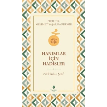 Hanımlar İçin Hadisler